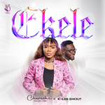 Ekele by Cherechi Caleb-Obi Ft. K-leb Shout Mp3 Download